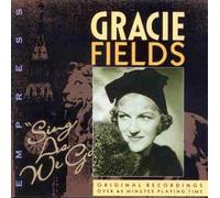 Fields, Gracie - Sing As We Go