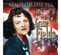 Fields, Gracie - We Remember Them Well