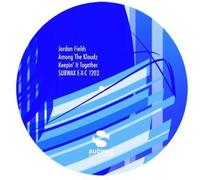 Fields, Jordan - Among The Kloudz/Keepin' It Together