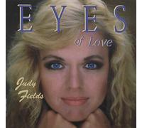 Judy Fields Eyes of Love (CD)