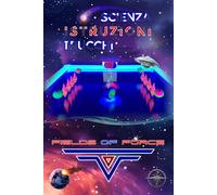 Fields of Force (Campi di Forza)