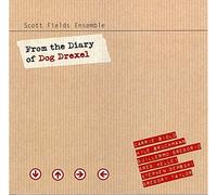 Fields,Scott Ensemble - From the Diary of Dog Drexel