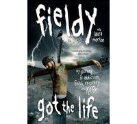 Fieldy Got the Life (Tascabile)