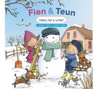 Fien & Teun - Hoera, het is winter: Voorlezen, bakken, knuts (Copertina rigida)
