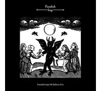 Fiendish Imp - Fiendish Imp / All Hallows Eve