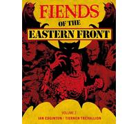 Ian Edginton Fiends of the Eastern Front Omnibus Volume 2 (Tascabile)