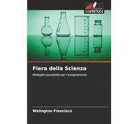 Fiera della Scienza: Molteplici possibilità per l'insegnamento