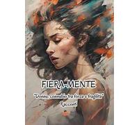 Fiera-mente. «Donne connubio tra forza e fragilità»