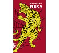 Fiera. Nuova ediz. - Bizzarro Ricky