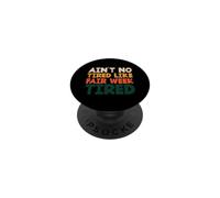 Fiera Rinascimentale Divertente Non È Stanco Come La Giusta Settimana Stanca PopSockets PopGrip Adesivo