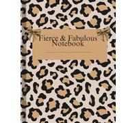 Fierce & Fabulous Notebook: Motivational Notebook with Daily Affirmations for Women & Moms