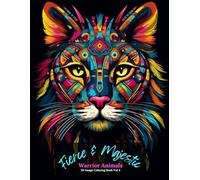 Fierce & Majestic: Warrior Animals Coloring Book Vol 3