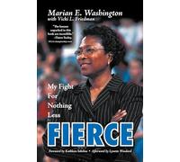 FIERCE: My Fight For Nothing Less
