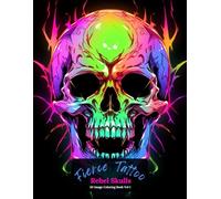 Fierce Tattoo: Rebel Skulls Coloring Book Vol 1