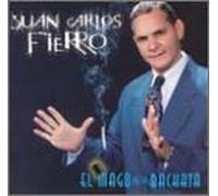 Fierro, Juan Carlos - Mago De La Bachata