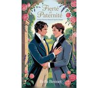 Fierté et Paternité: Variation Historique Mpreg de Orgueil et Préjugés