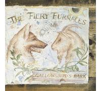 Fiery Furnaces - Gallowbird's Bark