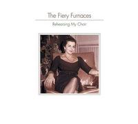 Fiery Furnaces - Rehearsing My Choir