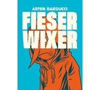 Fieser Wixer