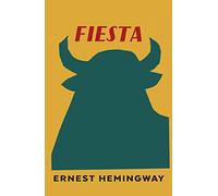 Fiesta: The Sun Also Rises