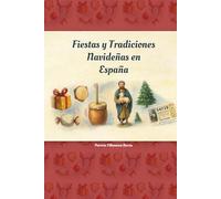 Fiestas y tradiciones navideñas en España