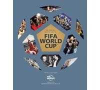 FIFA Museum The Official History of the FIFA World Cup (Copertina rigida)