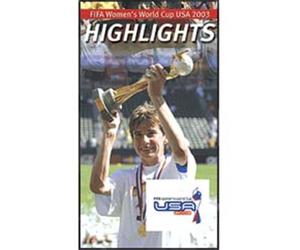 FIFA Women's World Cup USA 2003: The Highlights