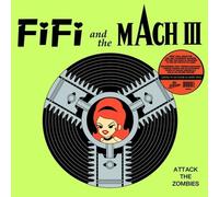Fifi And The Mach 3 - Attack The Zombies (Green Vinyl)
