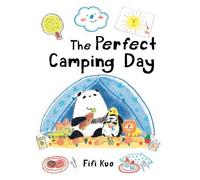 Fifi Kuo The Perfect Camping Day (Copertina rigida)