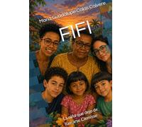 FIFI: La niña que dejo de llamarse Clemisse