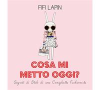 FIFI LAPIN - COSA MI METTO OGGI?