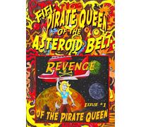Fifi: Pirate Queen of the Asteroid Belt: Revenge of the Pirate Queen