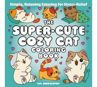 Fifi Snugglepuff The Super-Cute Cozy Cat Coloring Book (Tascabile)