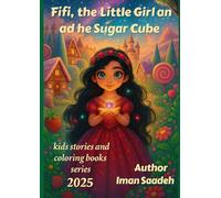 Fifi, the Little and the Sugar Cube: kids' story and coloring book