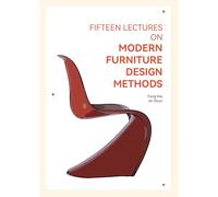 Fifteen Lectures on Modern Furniture Design Methods