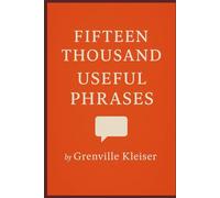Fifteen Thousand Useful Phrases