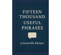 Fifteen Thousand Useful Phrases