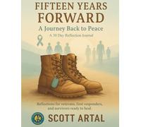 Fifteen Years Forward: A Journey Back to Peace