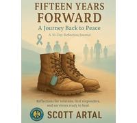 Fifteen Years Forward: A Journey Back to Peace