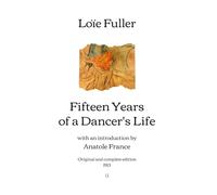 Fifteen Years of a Dancer's Life