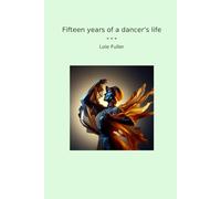 Fifteen years of a dancer's life