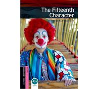 Fifteenth character. Oxford bookworms library. Livello Starter. Con espansione online