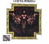 Fifth Angel - Time Will Tell