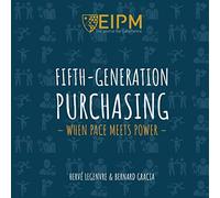 Fifth-Generation Purchasing: When pace meets power