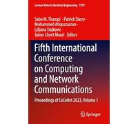 Fifth International Conference on Computing and Network Communications: Proceedings of CoCoNet 2023, Volume 1: 1219