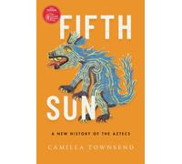 Camilla Townsend Fifth Sun (Tascabile)