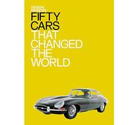 Fifty Cars That Changed the World: Design Museum