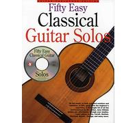 Fifty Easy Classical Guitar Solos
