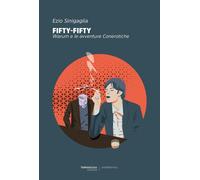 Fifty-fifty. Warum e le avventure conerotiche - [TerraRossa]