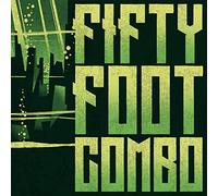 Fifty Foot Combo - Fifty Foot Combo